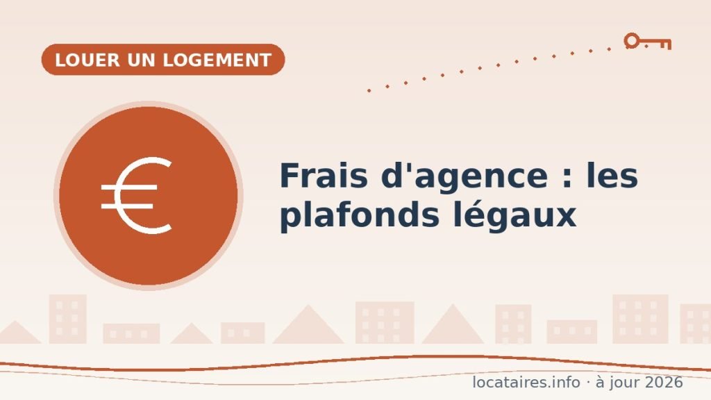 Frais d’agence : ce que le locataire doit (vraiment) payer